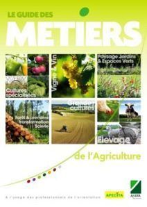 Le Guide des métiers de l'agriculture, nouvelle édition ! - Ministère de l'agriculture, de l'agroalimentaire et de la forêt | Graines de doc | Scoop.it