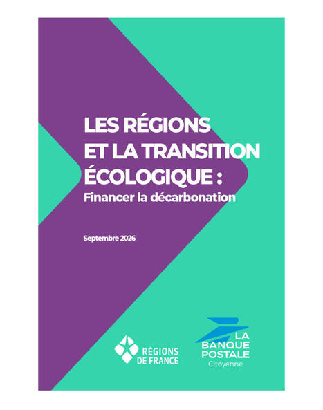 Etudes - les r&eacute;gions et la transition &eacute;cologique : financer la d&eacute;carbonation&nbsp; | Lire, se documenter, savoir... Bibliographie portant sur nos th&eacute;matiques | Scoop.it