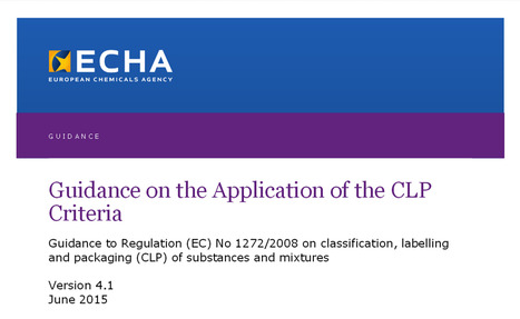 Mise à jour du Guide sur l'application des critères CLP | Prévention du risque chimique | Scoop.it