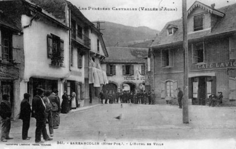 Histoire de Sarrancolin par l'image - Montagne Pyrénées | Vallées d'Aure & Louron - Pyrénées | Scoop.it
