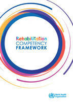 Rehabilitation Competency Framework | NeuroRehabilitation and outcome measurement | Scoop.it