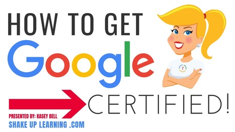 How to Get Google Certified! via Casey Bell (#OCSB staff also check out the PD portal - we will pay for your certification exam) | iGeneration - 21st Century Education (Pedagogy & Digital Innovation) | Scoop.it