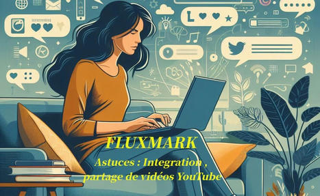 FLUXMARK: 2024 : Comment intégrer ou partager une vidéo YouTube en forçant les sous-titres en français et en activant ou pas l’autoplay. | Webmaster HTML5 WYSIWYG et Entrepreneur | Scoop.it
