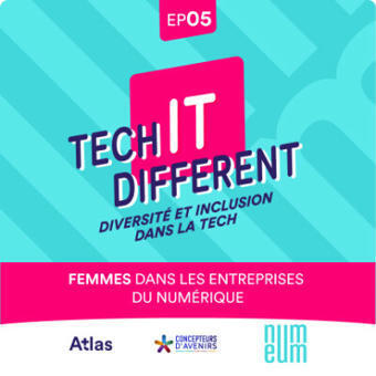 Tech it Different | FEMMES dans les entreprises du num&eacute;rique | FUTURE OF WORK | Scoop.it