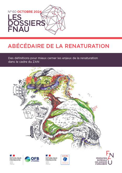 Abécédaire de la renaturation - Fnau | IATU - Aménagement du territoire - Urbanisme - Paysage | Scoop.it