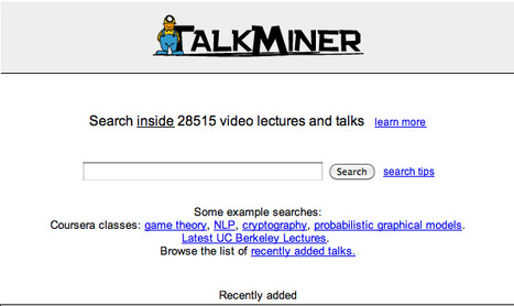 TalkMiner - search for video lecturers and talks | Digital Delights for Learners | Scoop.it