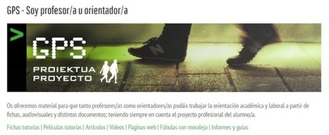 Proyecto GPS - Gu&iacute;a online de orientaci&oacute;n acad&eacute;mica y profesional | Recursos para la orientaci&oacute;n educativa | Scoop.it