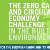 A zero carbon and circular built environment – Policy options for the EU and its Member States | Energy Transition in Europe | www.energy-cities.eu | Scoop.it