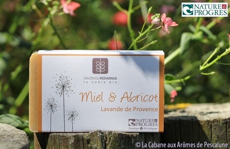 Découvrez notre nouvelle gamme de savons #bio | La Cabane aux Arômes | Scoop.it