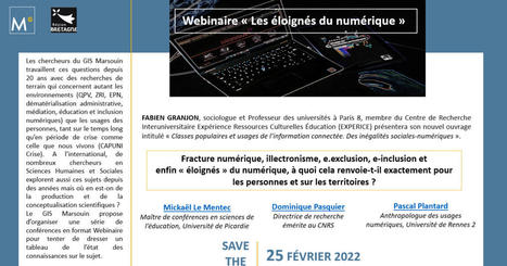 25/02/22 - Webinaire « Les éloignés du numérique », proposé par Marsouin | Formation : Innovations et EdTech | Scoop.it