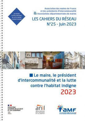 « Le maire, le président d’intercommunalité et la lutte contre l’habitat indigne » - Un nouveau guide pour accompagner les élus | Veille juridique du CDG13 | Scoop.it