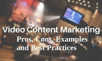 Video Content Marketing: Pros, Cons, Examples and Best Practices | Tampa Florida Marketing | Scoop.it