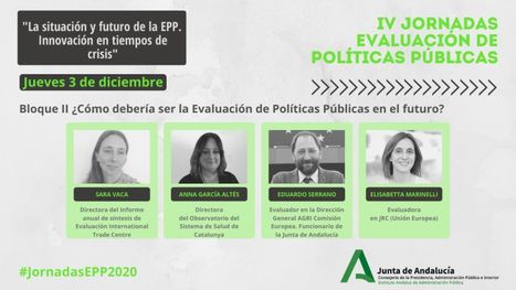 ¿Cómo debería ser la Evaluación de Políticas Públicas en el futuro? #JornadasEPP2020  (3/6) | Evaluación de Políticas Públicas - Actualidad y noticias | Scoop.it
