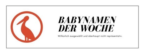 Babynamen der Woche 21/2021 | Name News | Scoop.it