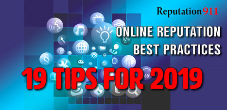 Online Reputation Management Best Practices for 2019 | clean up your online presence | Scoop.it