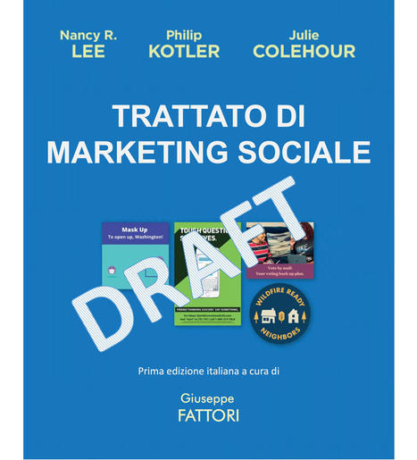 Social Marketing. Behavior Change for Good – Prima edizione italiana 2024 | Italian Social Marketing Association -   Newsletter 212 | Scoop.it