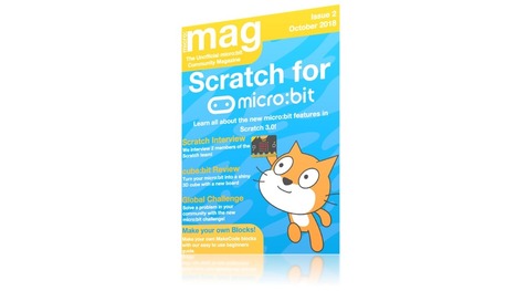 Issue Two - micro:mag - Scratch for micro:bit  FREE Download | iPads, MakerEd and More  in Education | Scoop.it
