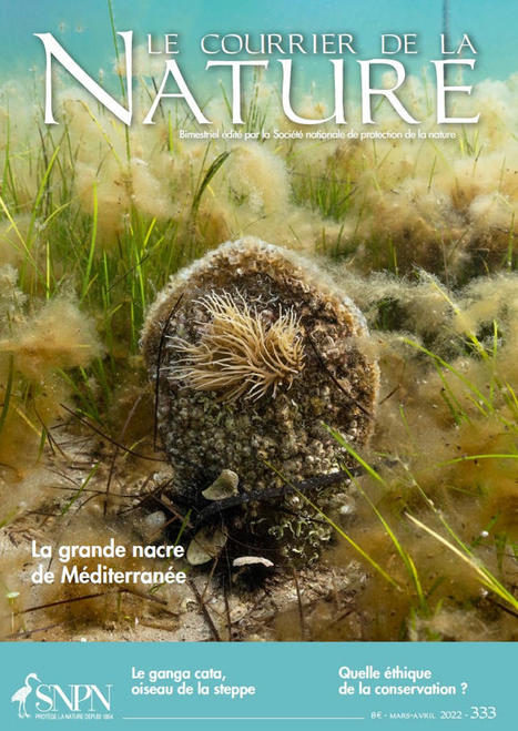 Courrier de la Nature n°333 mars-avril 2022 | Biodiversité | Scoop.it