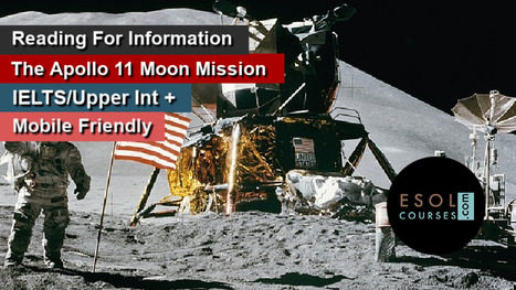 Upper Intermediate English - The Apollo 11 Space Mission | Reading Resources for ELT | Scoop.it