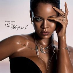 Rihanna imagine une collection pour Chopard | Les Gentils PariZiens | style & art de vivre | Scoop.it