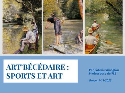  Art'bécédaire: Sports et Art | Arts et FLE | Scoop.it