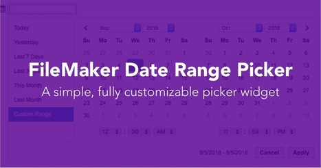 FileMaker Date Range Picker Integration | Learning Claris FileMaker | Scoop.it