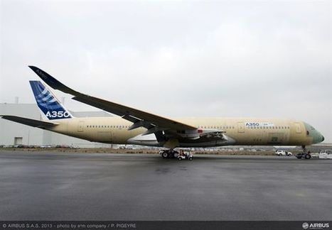 Airbus : le premier A350 sous toutes les coutures | AERONAUTIQUE NEWS - AEROSPACE POINTOFVIEW - AVIONS - AIRCRAFT | Scoop.it