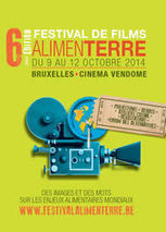 Bruxelles : Le Festival de Films AlimenTerre 2014 se prépare ! | Questions de développement ... | Scoop.it