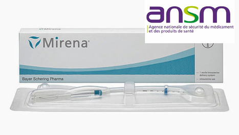 Point d'information sur le dispositif intra-utérin Mirena - ANSM | sida | Scoop.it