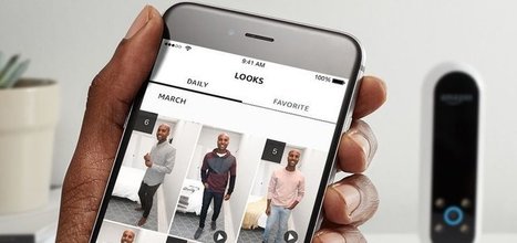 Can the Echo Look accelerate Amazon's push for apparel dominance? | Assistant Personnel Vocal | Scoop.it