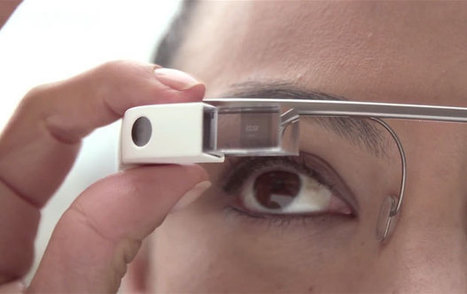 Une vidéo de présentation sur l'utilisation des Google Glass | Geeks | Scoop.it
