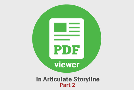 How to Embed a PDF Viewer with Multiple PDFs in Articulate Storyline (Part 2) - eLearning Brothers | E-Learning-Inclusivo (Mashup) | Scoop.it