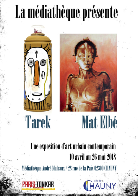 EXPOSITION Tarek & Mat Elbé | Le | Tous les événements à ne pas manquer ! | Scoop.it