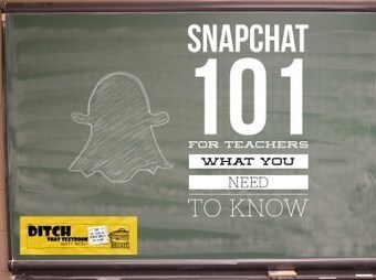 Snapchat 101 for teachers — What you need to know | iPads, MakerEd and More  in Education | Scoop.it
