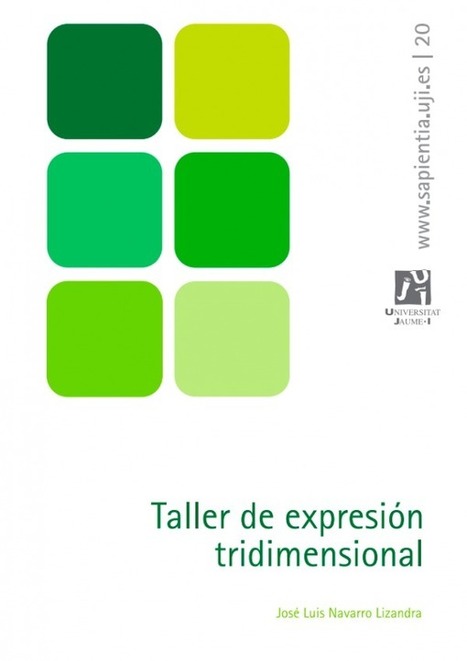 Taller de Expresión Tridimensional | Robótica Educativa! | Scoop.it