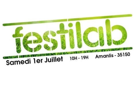 Festilab : la fête du numérique le 1er juillet à Amanlis | EPN-Actu | Scoop.it