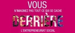 Le 30 Mai, le Mouves vous d&eacute;voile tout ce qui se cache derri&egrave;re l'entrepreneuriat social ! | Innovation Sociale et Entrepreneuriat Social | Scoop.it