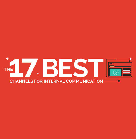 17 Top Internal Communication Channels | CM Bell | Internal Communications Tools | Scoop.it