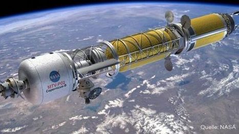 Raumfahrt-Revolution: NASA will nuklearen Antrieb für Reise zum Mars | #Space #Nuclear #STEM  | 21st Century Innovative Technologies and Developments as also discoveries, curiosity ( insolite)... | Scoop.it