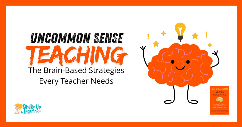 Uncommon Sense Teaching: The Brain-Based Strate...