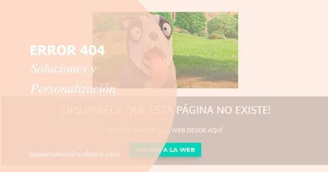 Error 404, cómo solucionarlo y crear página personalizada | Educación, TIC y ecología | Scoop.it