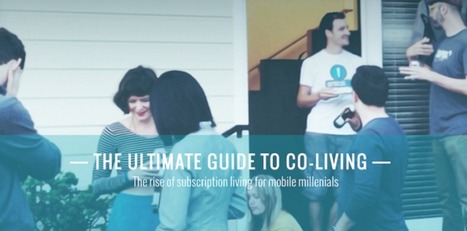 New Guide Explores the Past and Bright Future of Coliving | Peer2Politics | Scoop.it