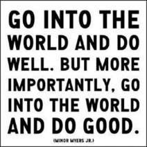 Go on, do good. | Quote for Thought | Scoop.it