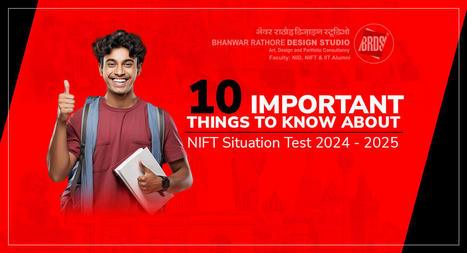 10 Important things to know about NIFT Situation Test 2024 - 2025 | Graphic Design, coaching | Scoop.it
