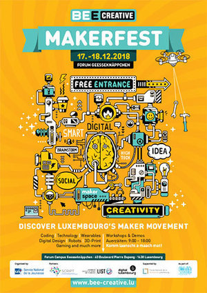 BEE CREATIVE Makerfest | #Coding #Maker #makerED #MakerSpaces #Luxembourg #Europe | Luxembourg (Europe) | Scoop.it