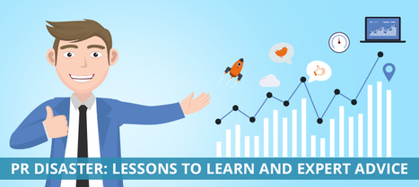 PR Disaster: Lessons to Learn and Expert Advice | Public Relations & Social Marketing Insight | Scoop.it