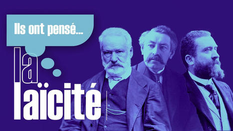 Ils ont pensé la laïcité : podcast à écouter sur France Culture | Veille Éducative - L'actualité de l'éducation en continu | Scoop.it