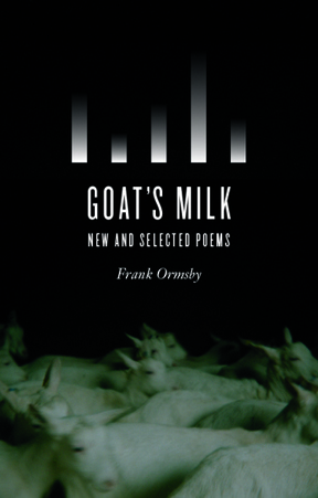 Introducing: Goat’s Milk by Frank Ormsby | The Irish Literary Times | Scoop.it