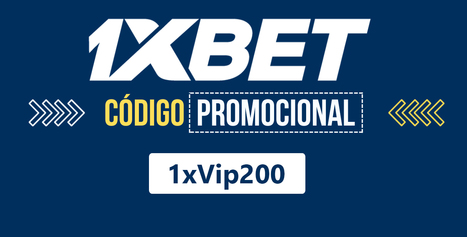 Código promocional 1xbet apuesta gratis | My Useful Collection | Scoop.it