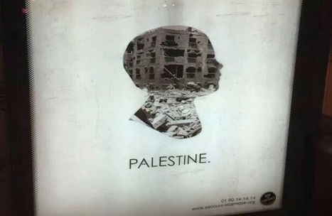 Flagrant délit de mensonge du CRIF autours de l'affichage pour la Palestine | ACTUALITÉ | Scoop.it